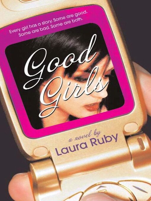 Title details for Good Girls by Laura Ruby - Available